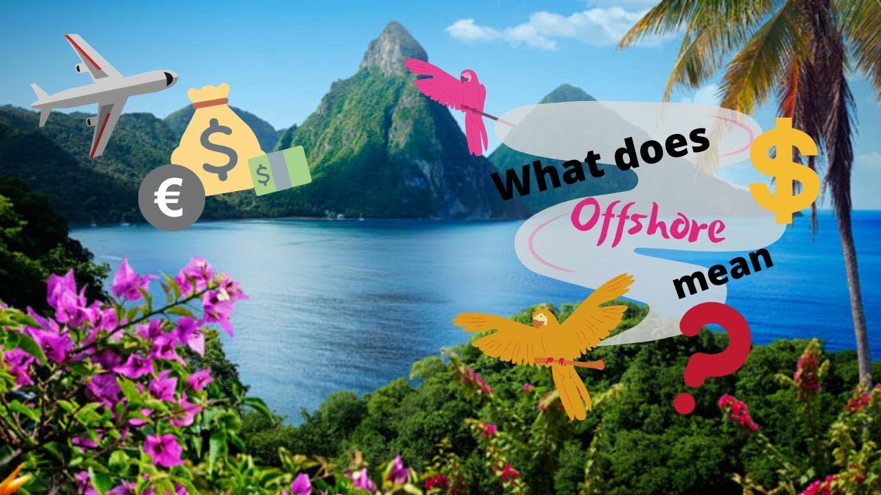 What is Offshore?