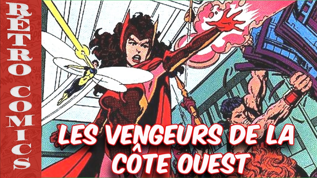 R&eacute;tro Comics 26 - Les Vengeurs de la C&ocirc;te Ouest par John Byrne