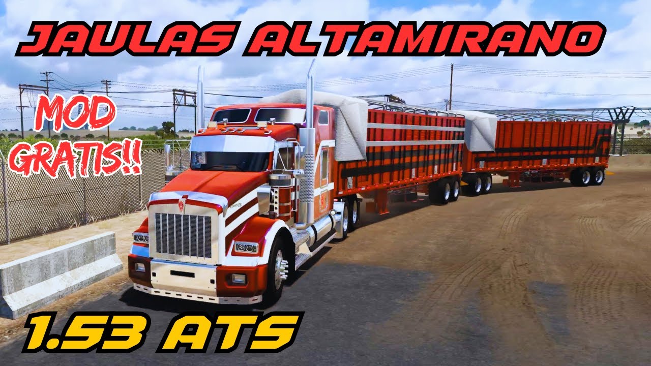 JAULAS ALTAMIRANO MOD ATS 1.53 | DESCARGA GRATIS!!