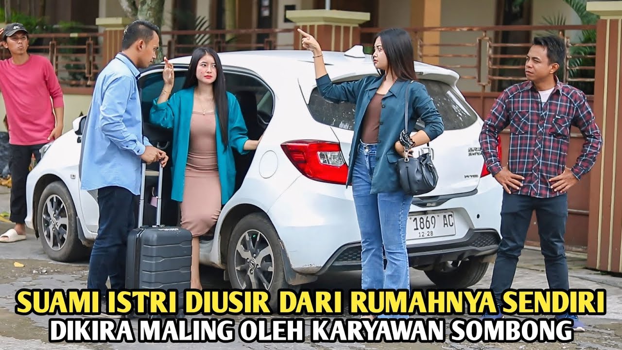 SUAMI ISTRI DIUSIR DARI RUMAHNYA SENDIRI DIKIRA MALING OLEH KARYAWAN SOMBONG YANG TAK LAIN ADALAH...