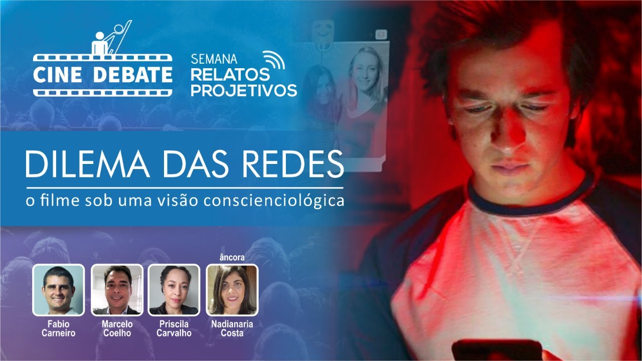 O Dilema das Redes: O filme sobre uma visão da Conscienciologia | CINE DEBATE | #03