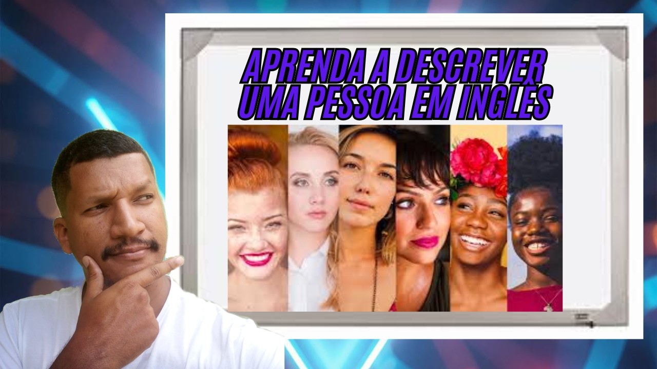 CARACTERÍSTICAS FÍSICAS EM INGLÊS