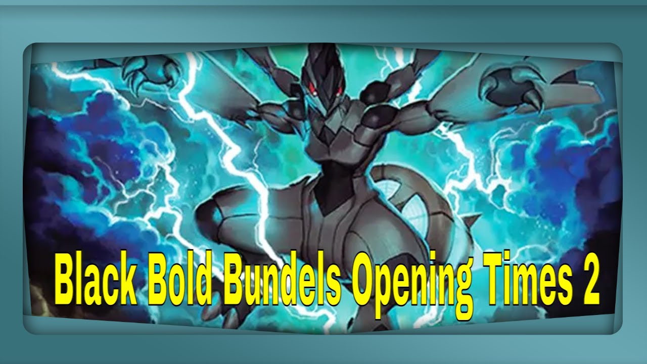 Pokemon Black Bold Booster Bundle Opening Times 2