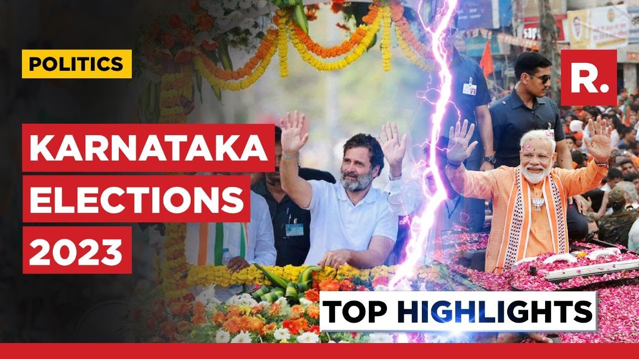 Karnataka Elections 2023: Top Highlights From Congress Manifesto To BJPs Massive Road Show
