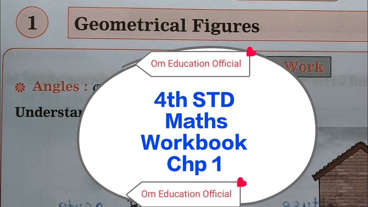 4th STD Maths Workbook Chp 1 Geometrical Figures @Om Education Official
