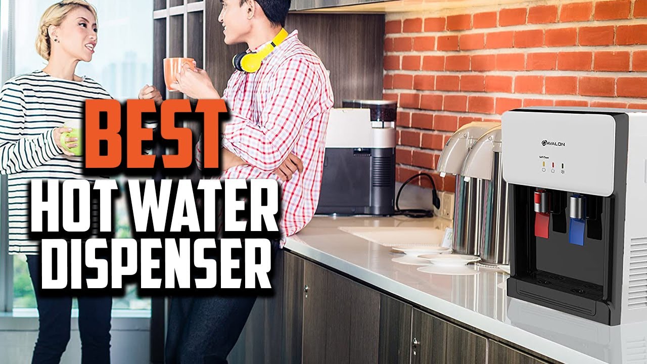 Top 10 Best Hot Water Dispenser in 2025