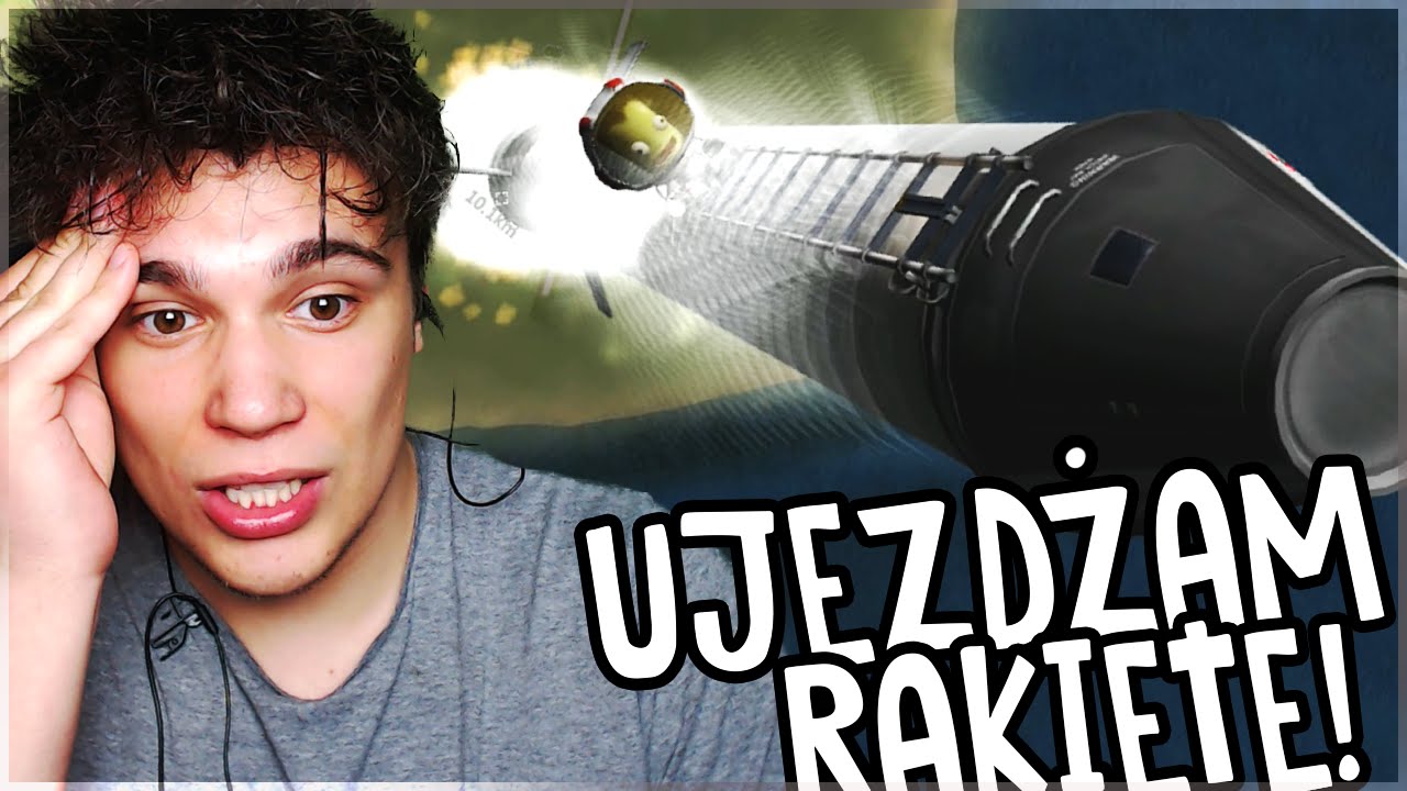 UJEŻDZAM RAKIETĘ! :D - Kerbal Space Program #13