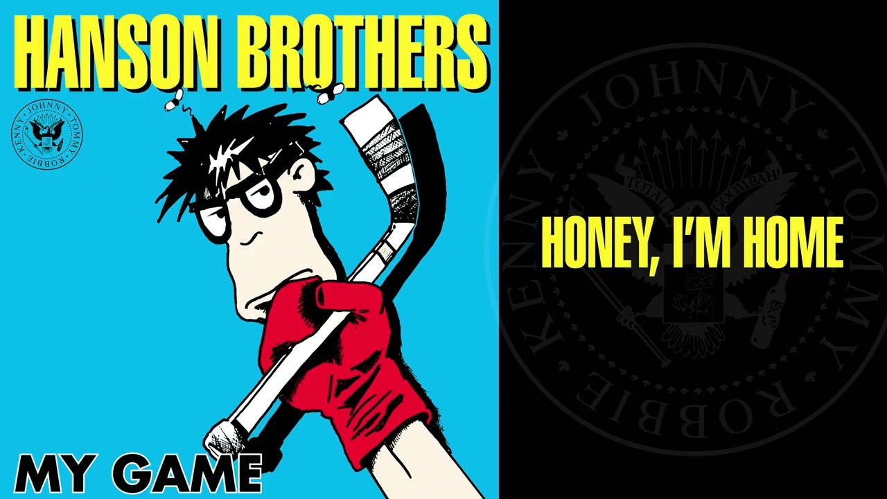 Hanson Brothers - Honey I'm Home (Official Audio)