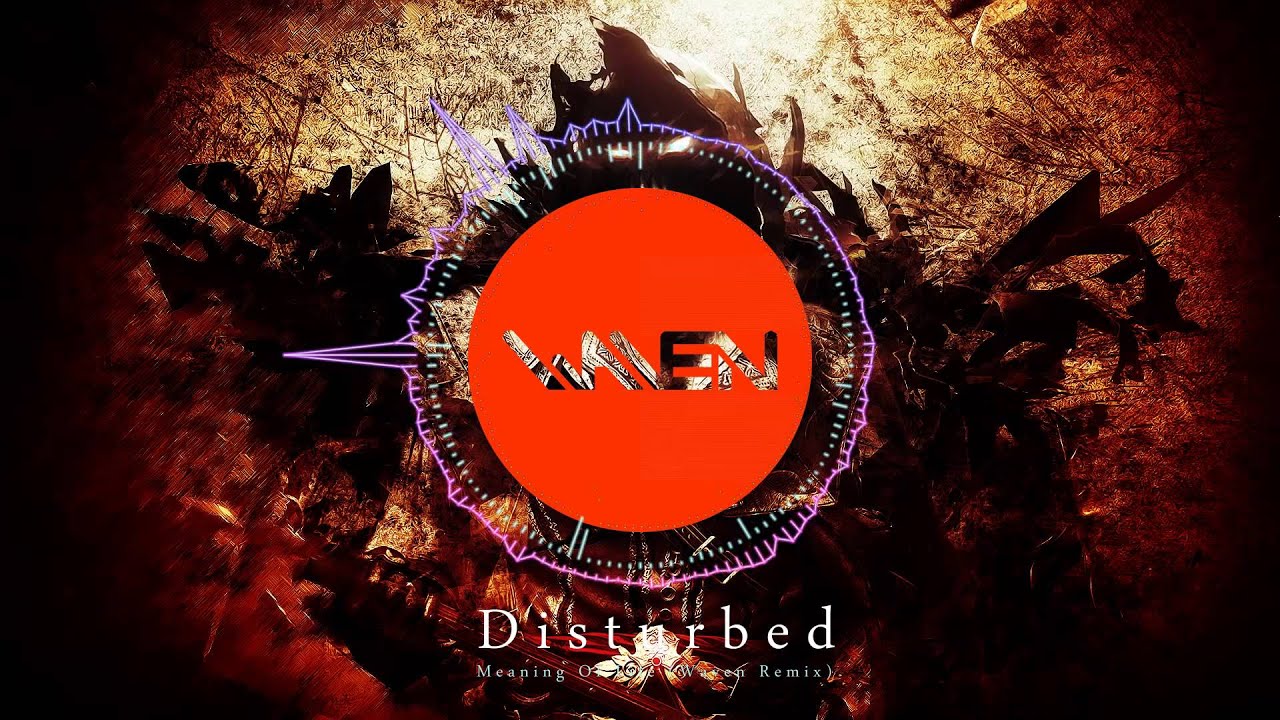 Disturbed - Meaning Of Life (Waven Remix)