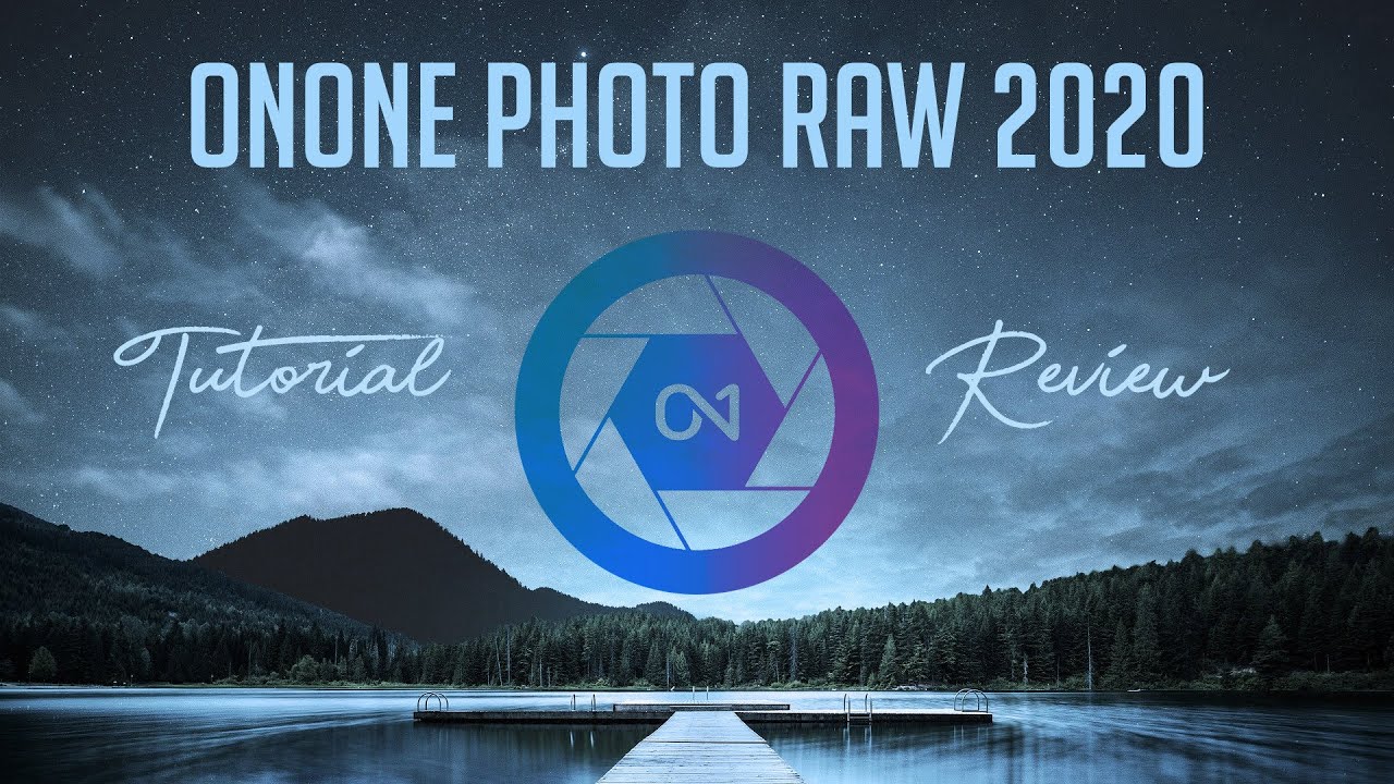 HDR, PANORAMIC & RESIZE OnOne Photo Raw 2020