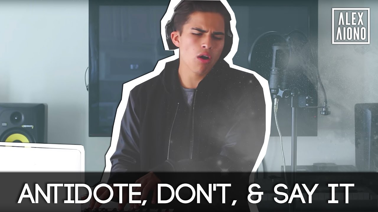 Antidote, Don't, & Say It | R&B Mashup by Alex Aiono