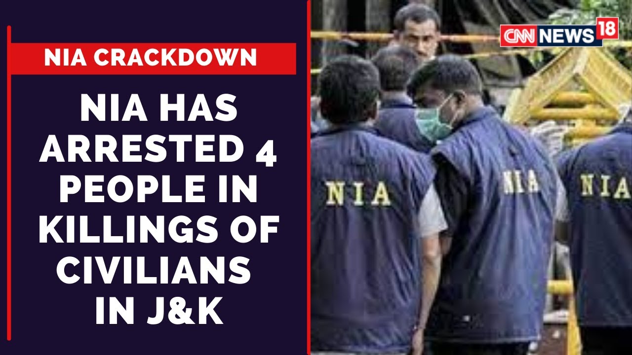 NIA Arrested 4 People In Relation To The Killings Of Civilians I J&K Latest News I CNN News18