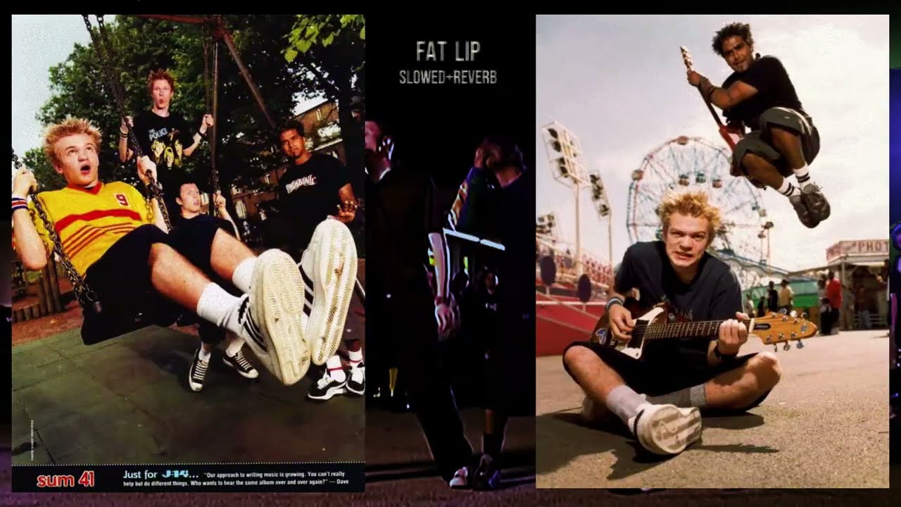 Fat Lip - Sum 41 - slowed+reverb