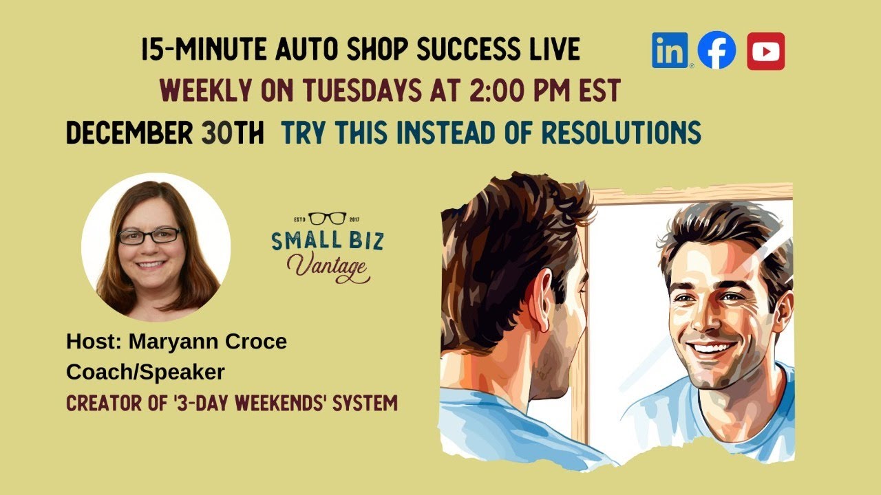 Try This Instead of Resolutions: Auto Shop Success Live