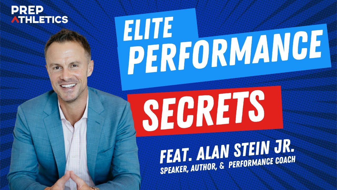 Secrets to Peak Performance with Alan Stein Jr., Speaker, Author, and Performance Coach