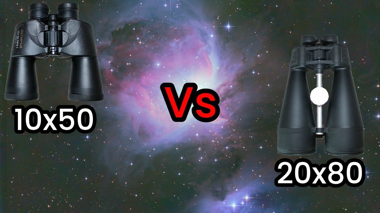 10x50 vs 20x80: Which Binoculars Are Better for Stargazing?