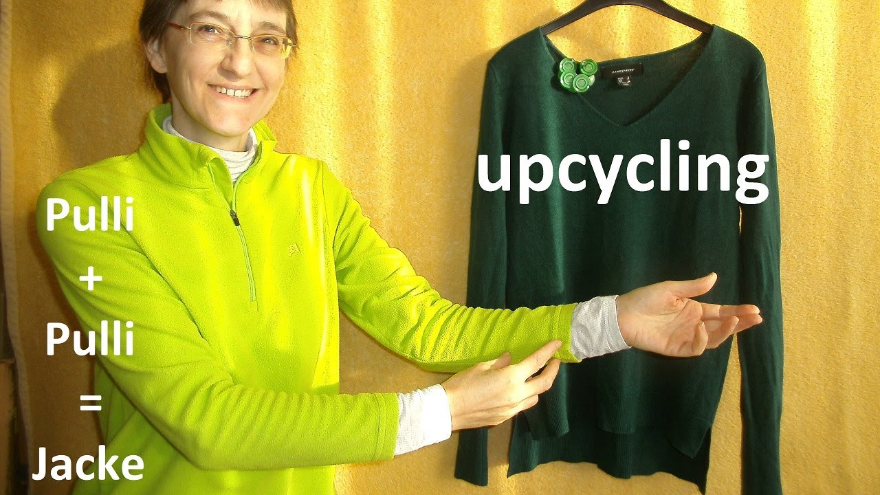 Pulli + Pulli = Jacke – Upcycling nähen – ohne Schnittmuster
