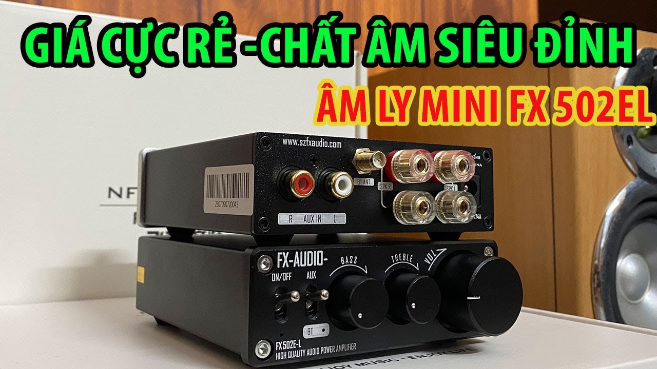 Ampli Mini FX 502E-L công suất 75W mà giá chưa đến 1 Triệu, liệu có tin được không ???