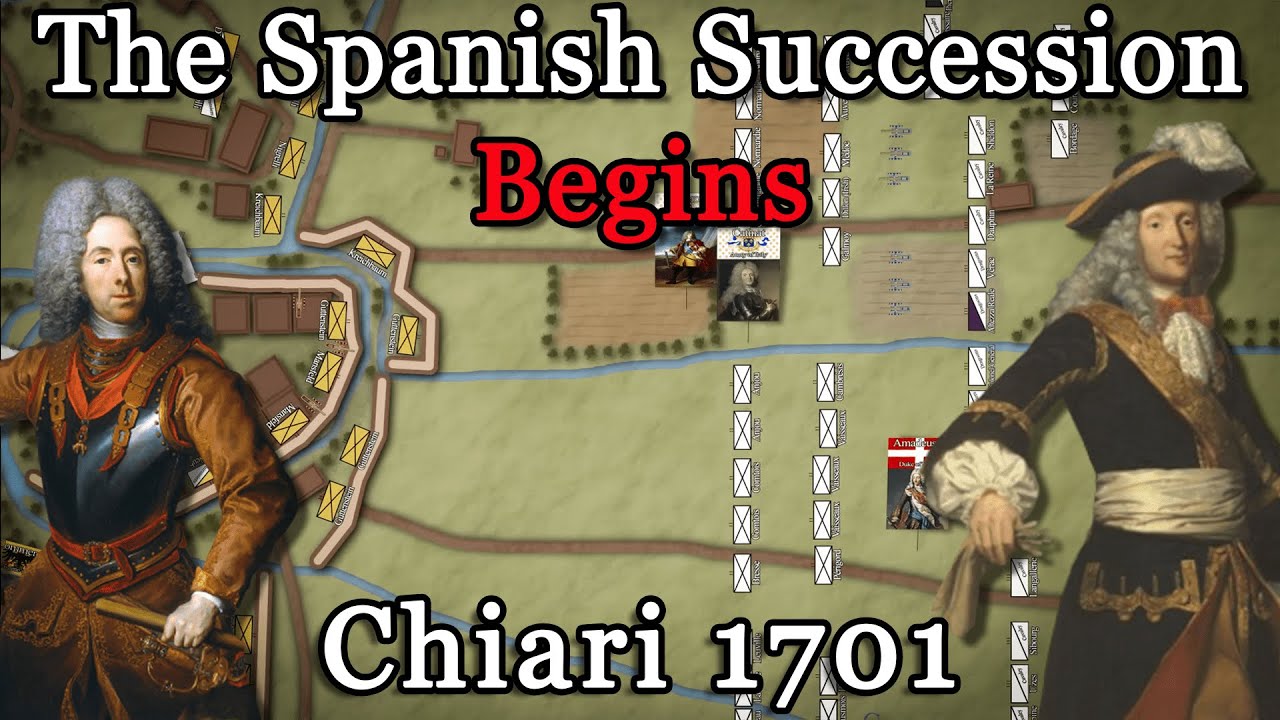 Battle of Chiari 1701 | The War of Spanish Succession Begins | Remastered
