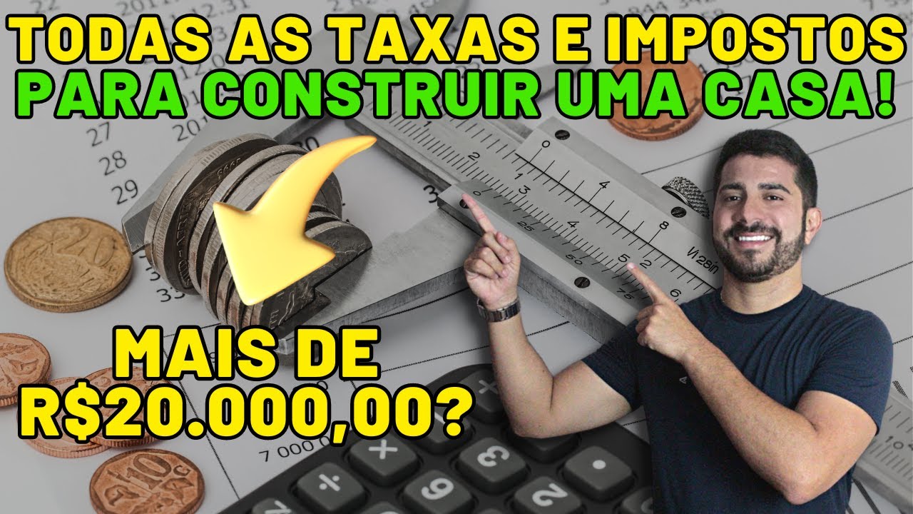 Quais são todas as taxas para a construção de uma casa?