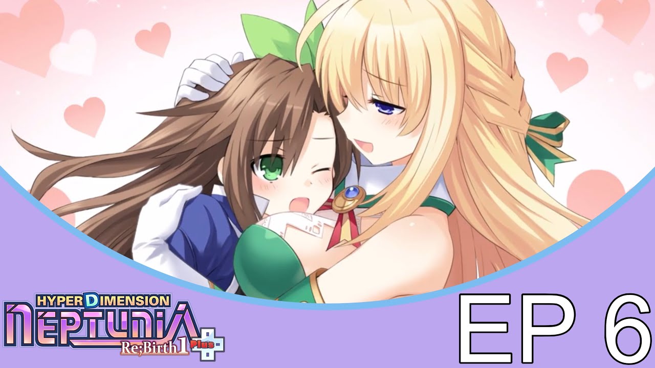 Hyperdimension Neptunia Re;Birth 1 Plus Playthrough Part 6: Antidote To Neptunes Poison Status 