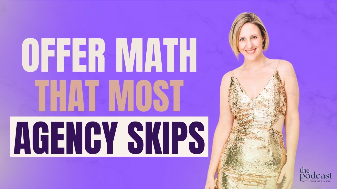 Offer Math That Most Agencies Skip (And How It Costs You)