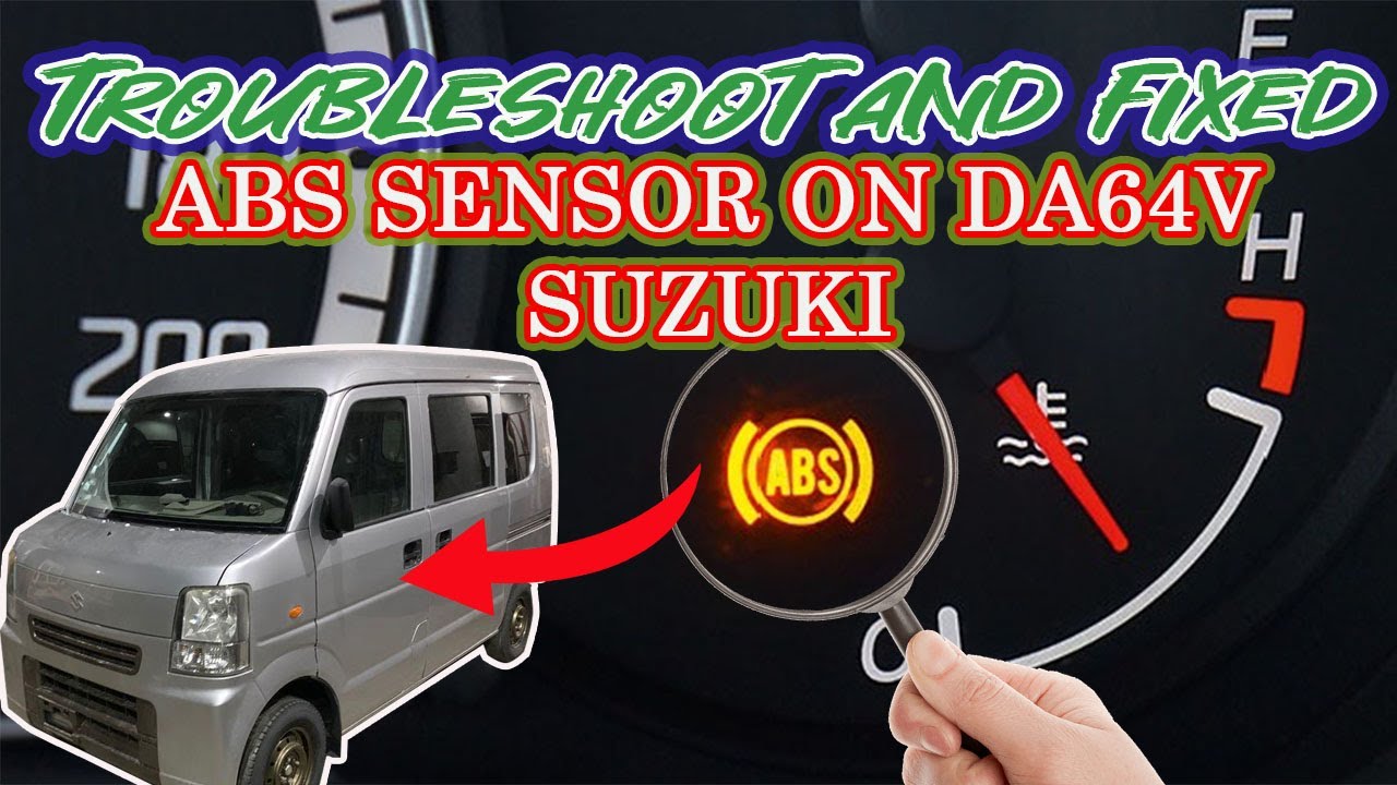 Troubleshoot & Fixed ABS Sensor on DA64v Suzuki