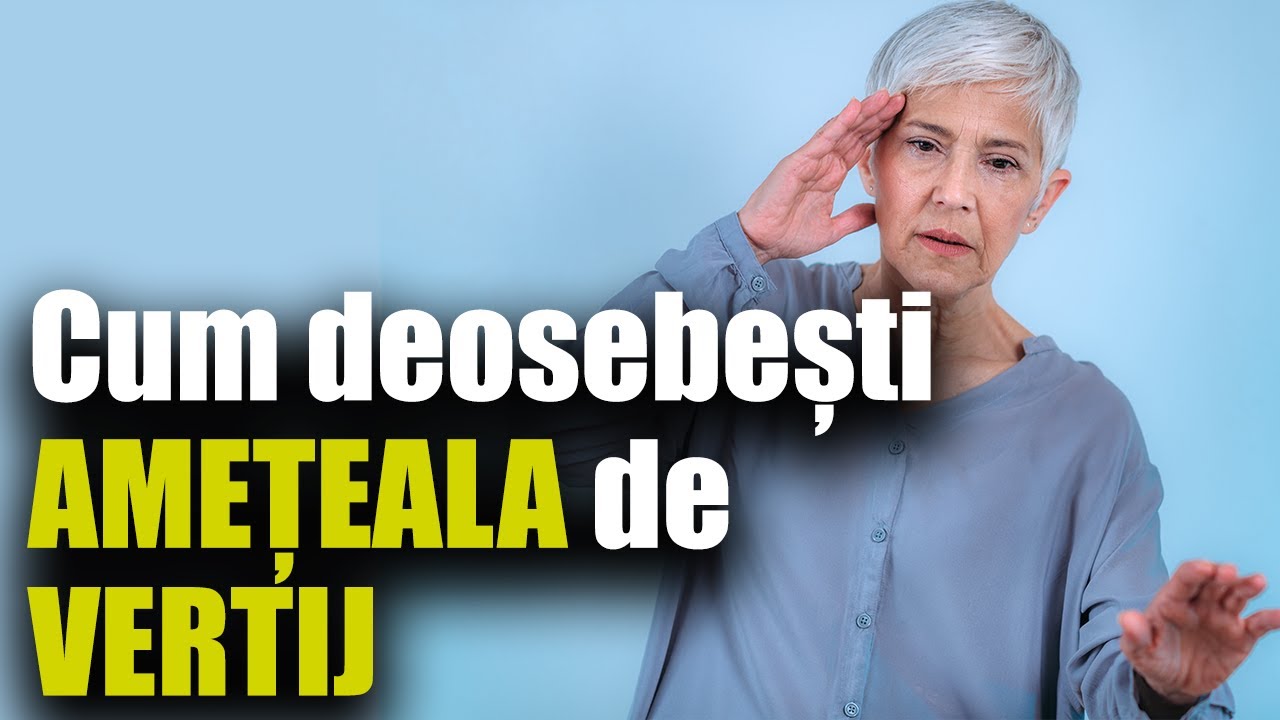 Cum se poate deosebi vertijul de amețeală?