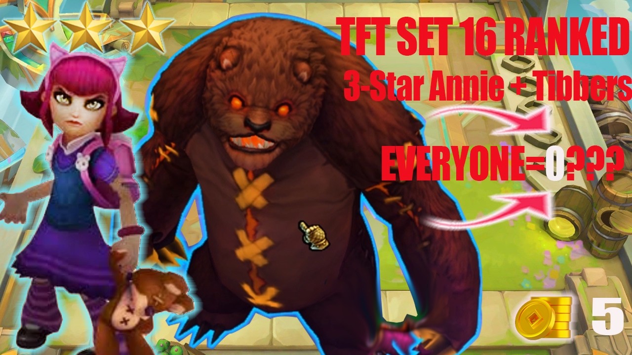 3-Star Annie + Tibbers ⭐⭐⭐IS INSANE !!! | TFT SET 16 RANKED #tftset16