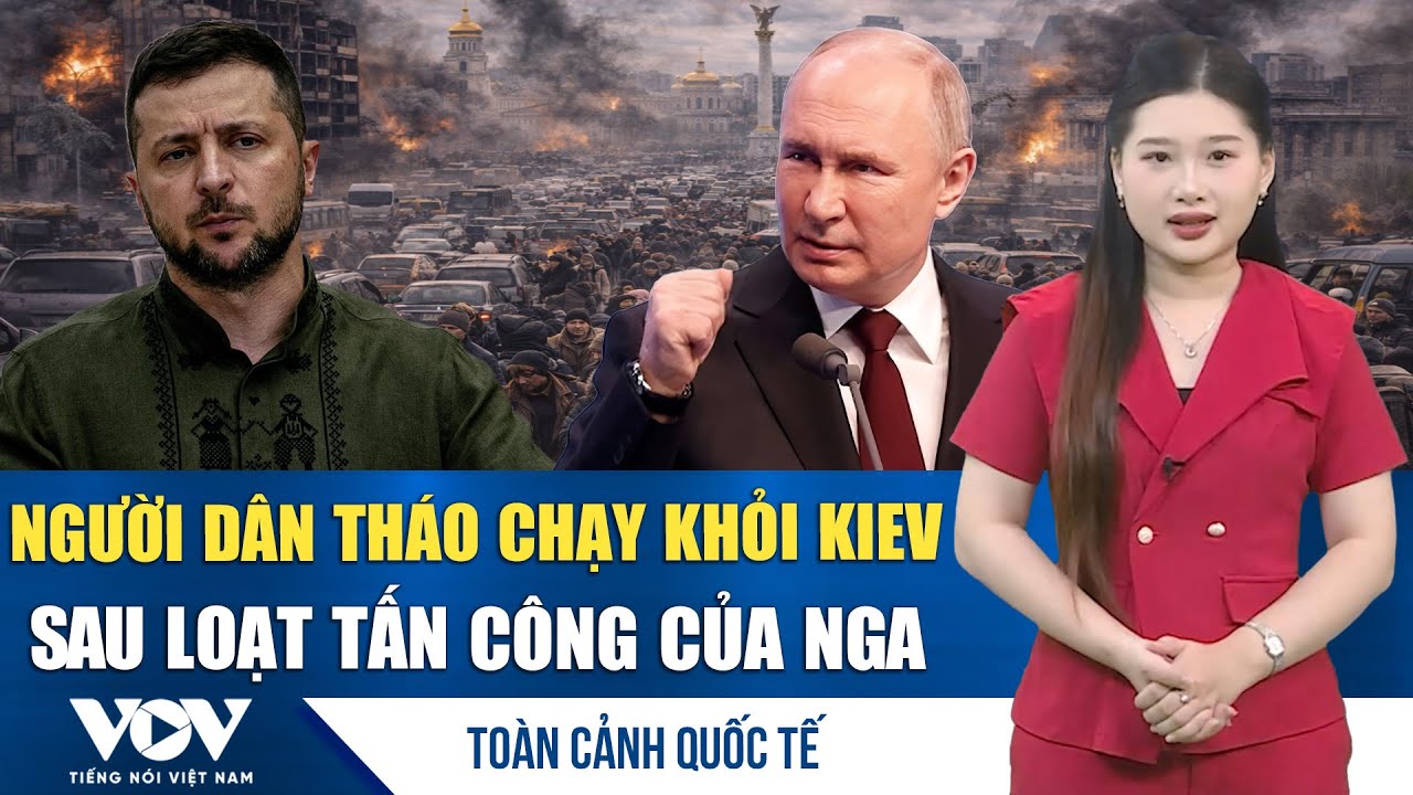 Toàn cảnh quốc tế trưa 22/1: Kiev tê liệt sau đòn tấn công của Nga, hơn nửa triệu người rời thủ đô