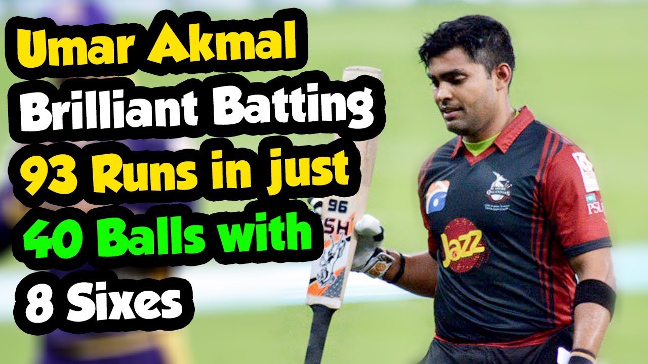 Umar Akmal Brilliant Batting 93 Runs in just 40 Balls with 8 Sixes | HBL PSL|M1H1