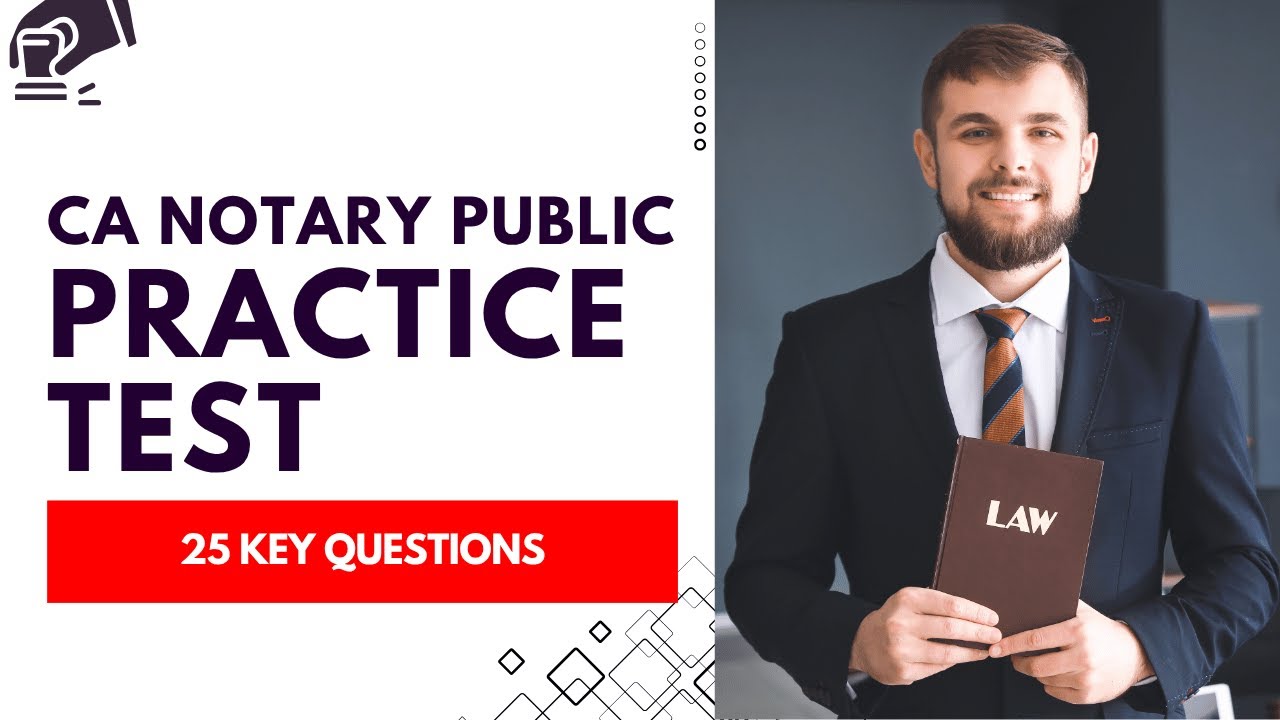 Notary Public Test California - Practice Test & Study Guide (25 Key Questions)