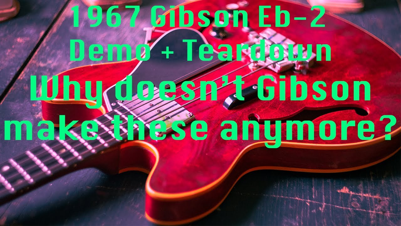 Gibson hasn't made these in 50 years!! | 1967 Gibson Eb-2 | (Demo + Look Inside)