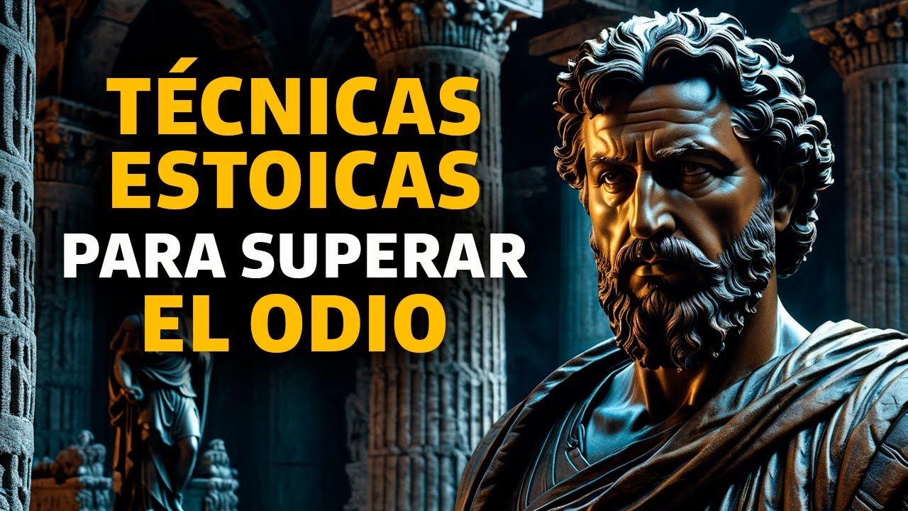 Sabes C&oacute;mo Dejar de Odiar a Alguien? Aqu&iacute; Tienes 7 T&eacute;cnicas Estoicas Que Nadie Te Ha Contado