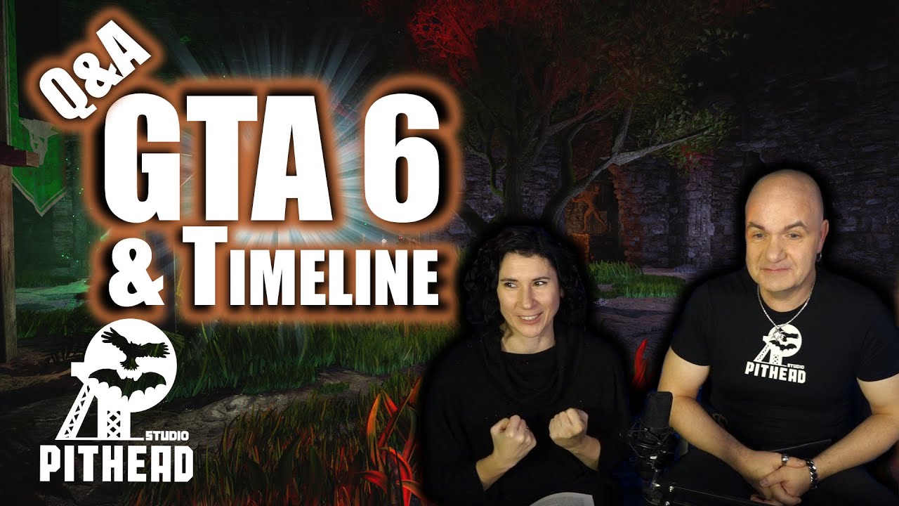 GTA 6 & Timeline ⚒️🦉🦇 Pithead Studio TV