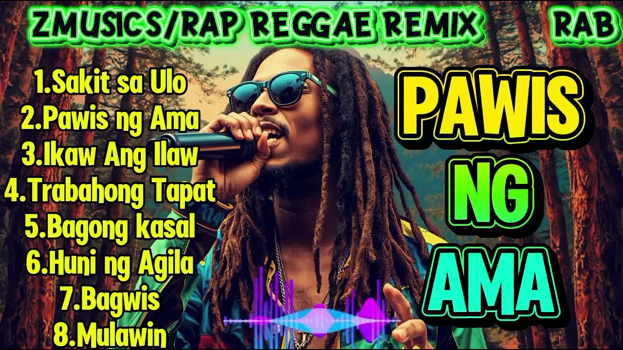 PAWIS NG AMA/Rap Reggae Remix/RABZMUSICS/@MusicprinceFR @RabocarsalPrincessLabay @MUSICFRANZ 