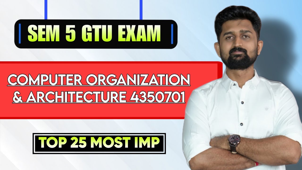 COMPUTER ORGANIZATION AND ARCHITECTURE TOP 25 MOST IMP | GTU DIPLOMA SEM 5 COMPUTER ENGINEERING |