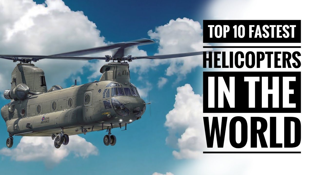 What's the fastest Helicopter in the world? :Top 10 Fastest Helicopters in the world