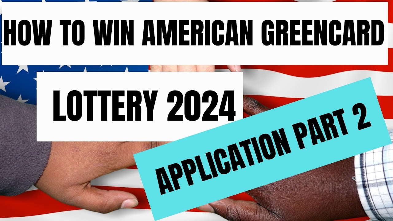 AMERICAN GREEN CARD DV LOTTERY APPLICATION STEP BY STEP PART 2 HOW TO WIN AMERICAN GREENCARD LOTTERY