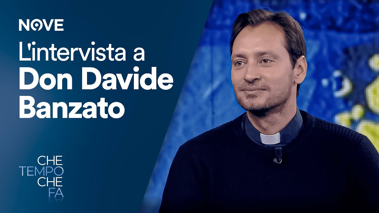 Che tempo che fa | L' intervista a Don Davide Banzato