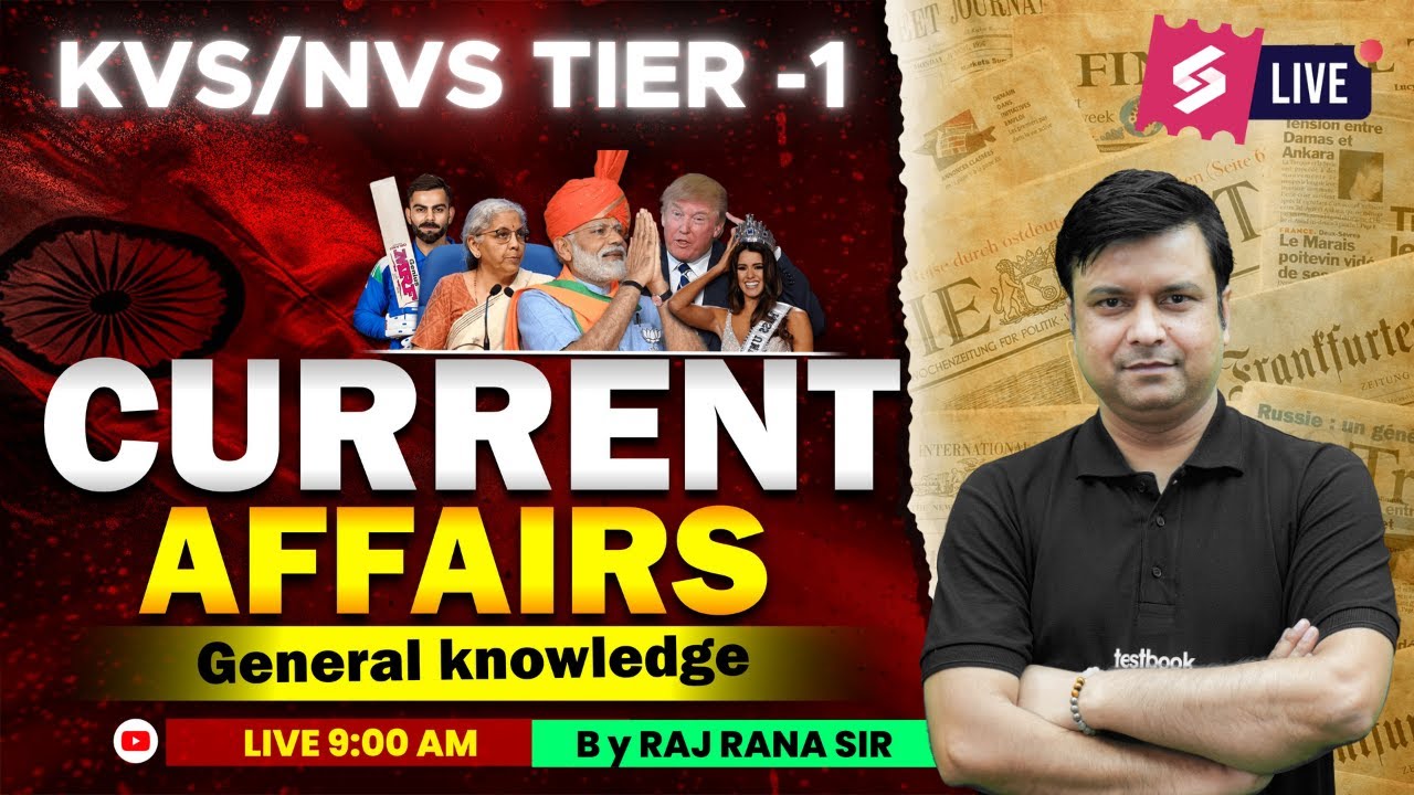 KVS NVS 2025 | KVS NVS Current Affairs Revision 2025 | KVS NVS Tier 1 Current Affairs Revision Raj