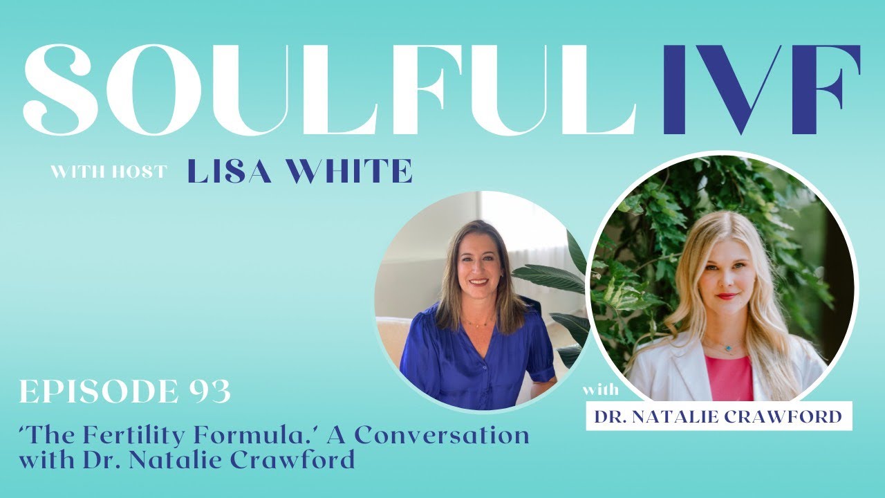 'The Fertility Formula.' - A Conversation with Dr. Natalie Crawford, MD