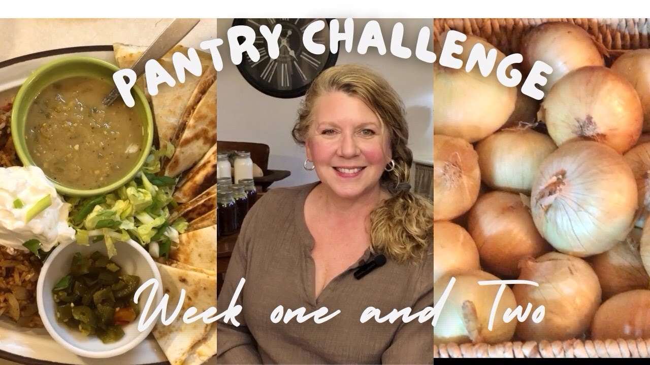 Week one and two of Pantry challenge