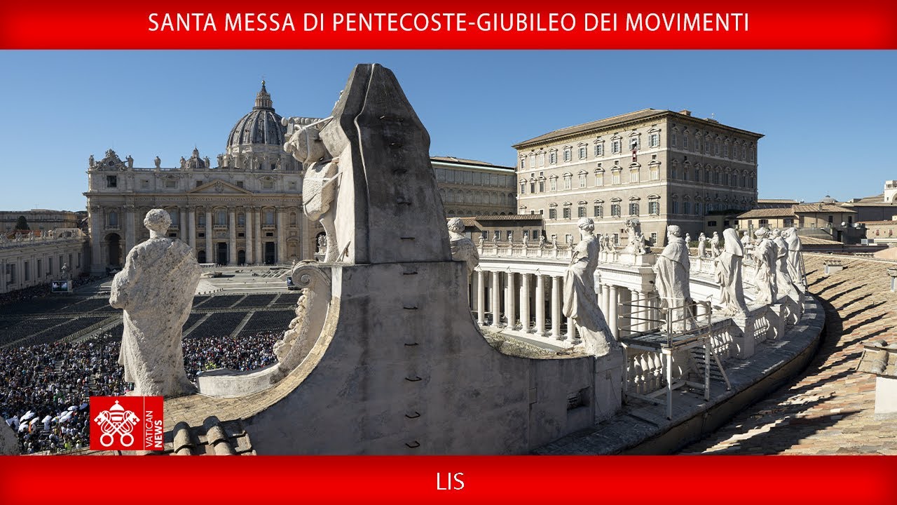 08 giugno 2025, Santa Messa di Pentecoste- Giubileo dei Movimenti - Papa Leone XIV, LIS