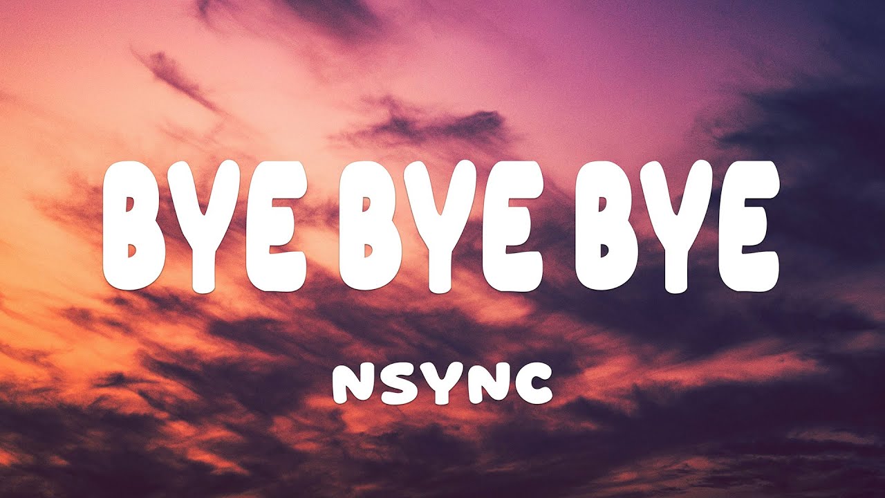 *NSYNC - Bye Bye Bye (Lyrics) (Deadpool 3 Soundtrack)