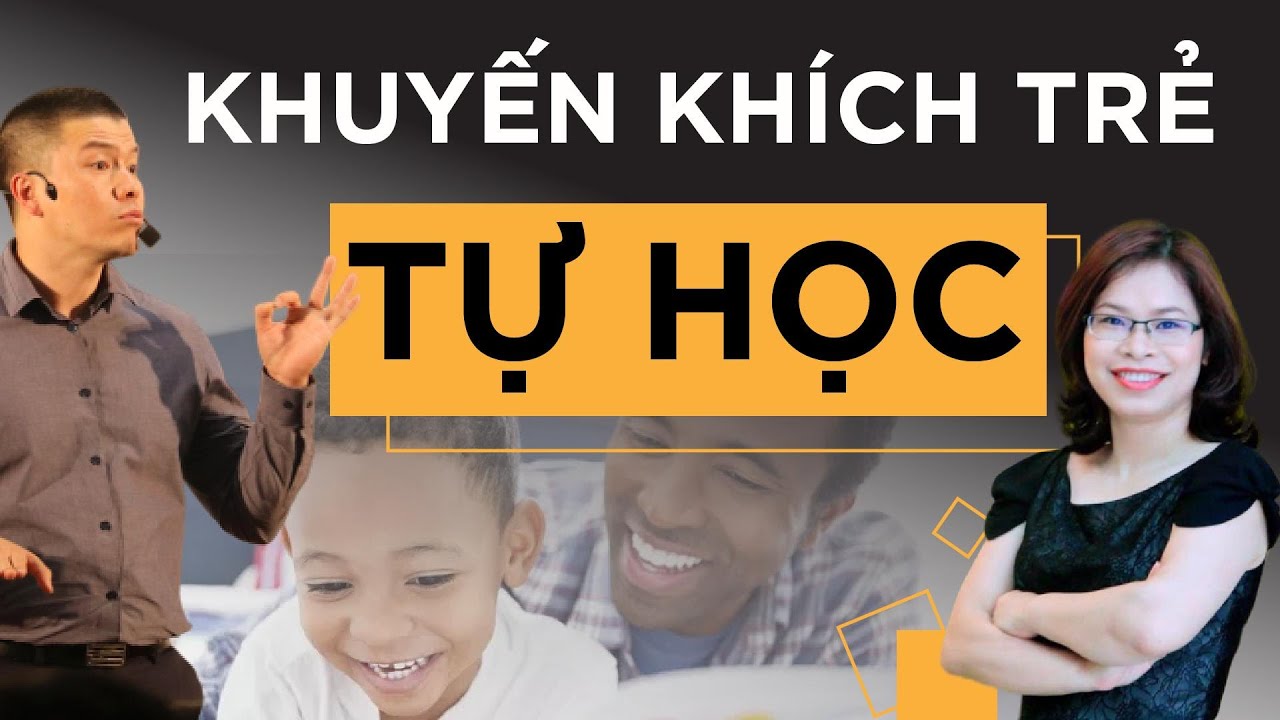 Làm thế nào để trẻ TỰ GIÁC HỌC TẬP? | Trần Kim Thành (Sứ giả tình yêu) - Phạm Ngọc Anh - Mr Why