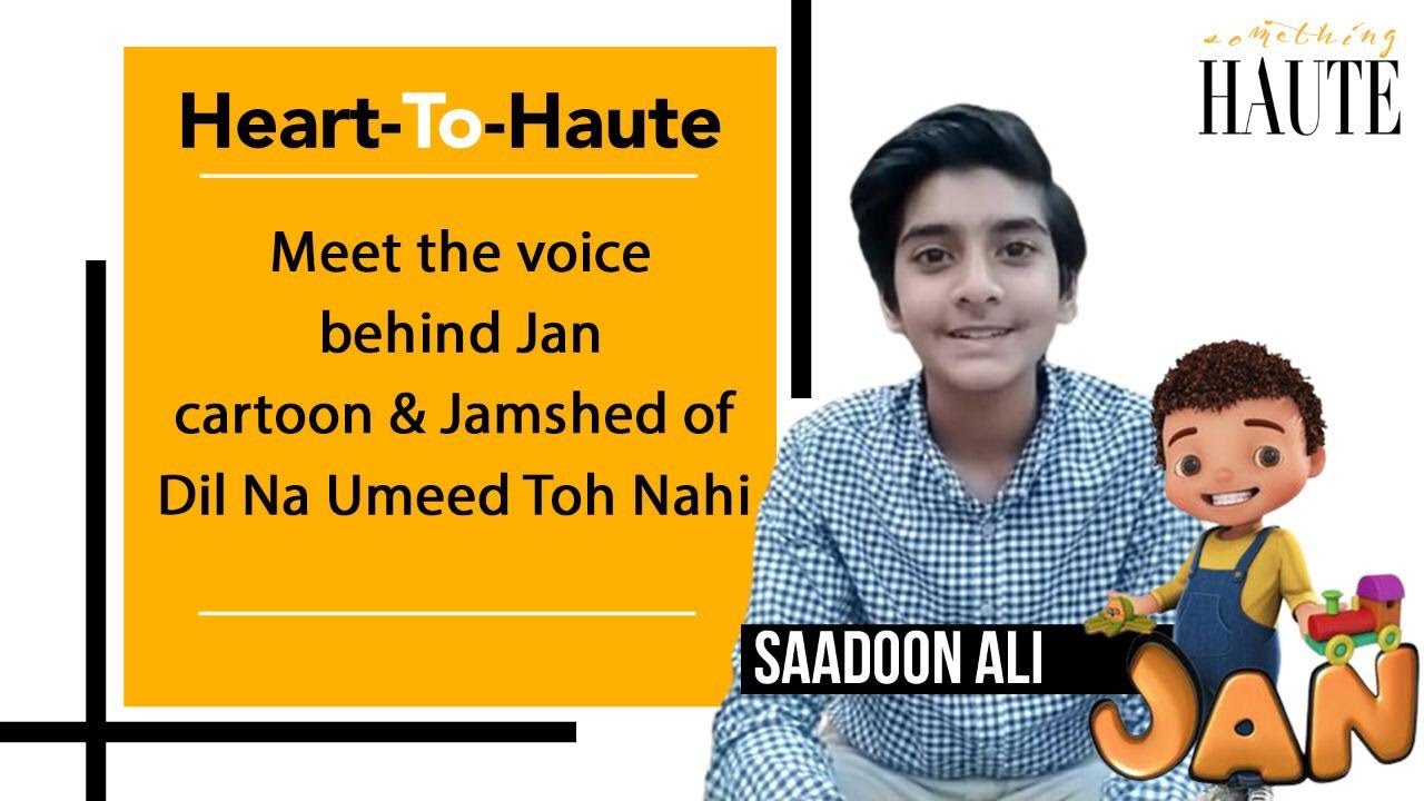 Meet The Voice Behind Jan Cartoon & Jamshed of Dil Na Umeed Toh Nahi | Saadoon Ali | Chanda Taray