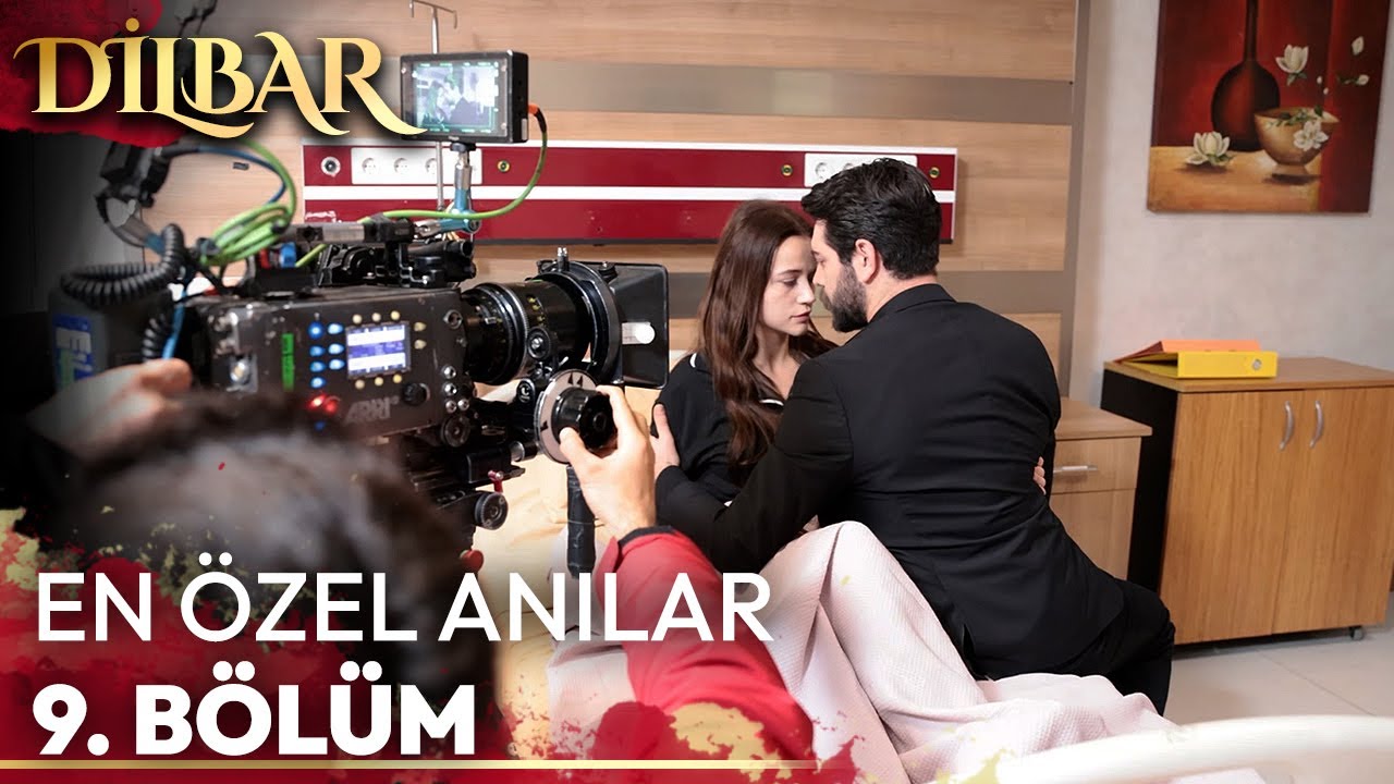 En Özel Anlarımız - Kamera Arkası  9. Bölüm | DilBar