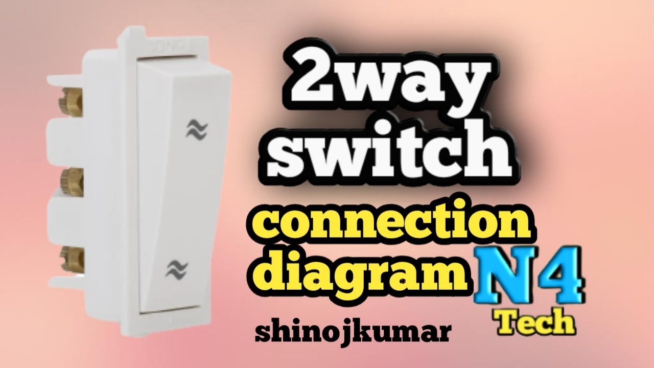 Two way switch connection diagram