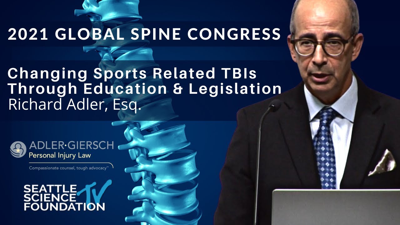 Changing Sports Related TBIs Through Education & Legislation- Richard Adler, Esq.